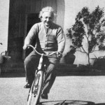 “Life is like riding a bicycle. To keep your balance you must keep moving”
