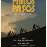 Malos Pasos DownHill Sur ya tiene fecha de estreno!!!